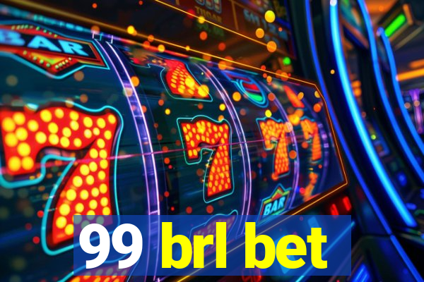 99 brl bet